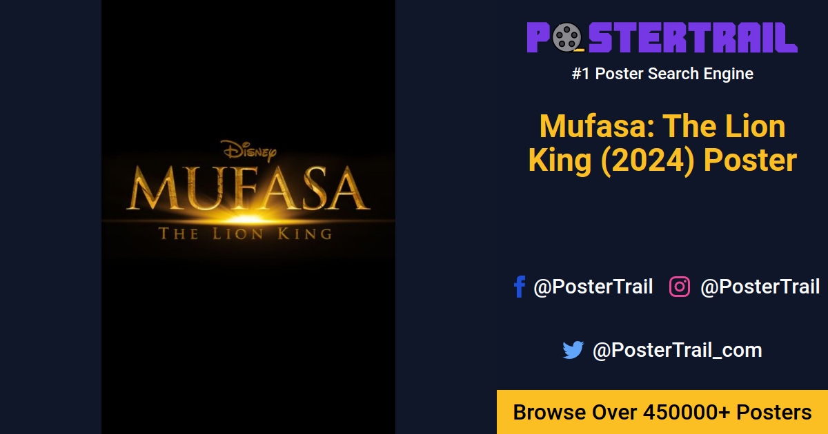 Mufasa The Lion King (2024) Poster