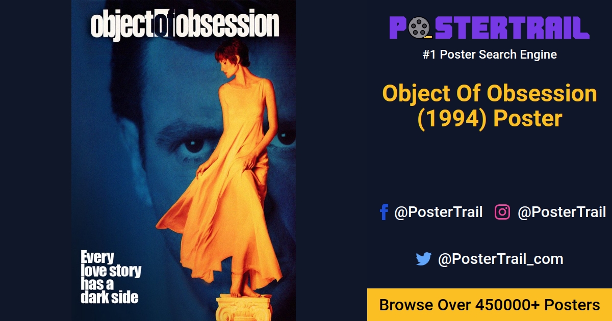 Object Of Obsession 1994 Poster